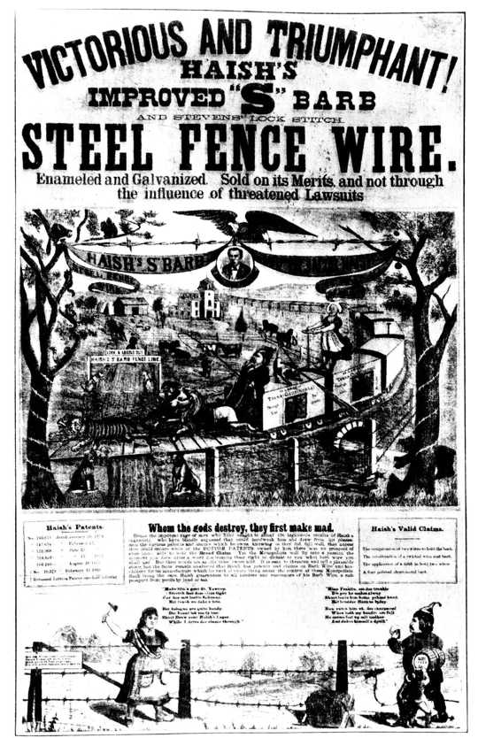 Early advertisement for barbed wire fencing, 1880-1889. The advent of barbed wire dramatically changed ranching and land use in the American West by ending the open range system. 