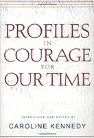 book cover: Profiles in Courage for Our Times by Caroline Kennedy.