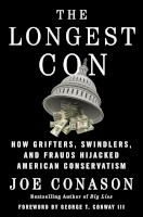 125062116X - Cover of Joe Conason’s The Long Con with focus on the Republican Party transformation and its impact on American politics.