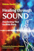 book cover of: Healing through Sound by Vickie Dodd.