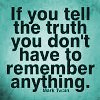 Intimate Relationships: Settle for Nothing Less Than Complete Honesty and Transparency